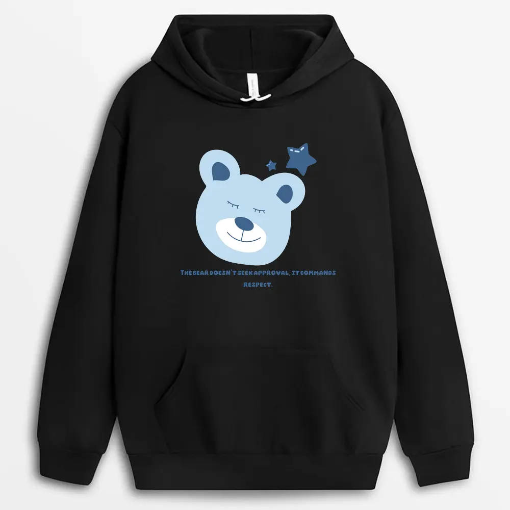 The Bear Doesnt Seek Approval It Commands Respect Hyeinxtee Hoodie - Black