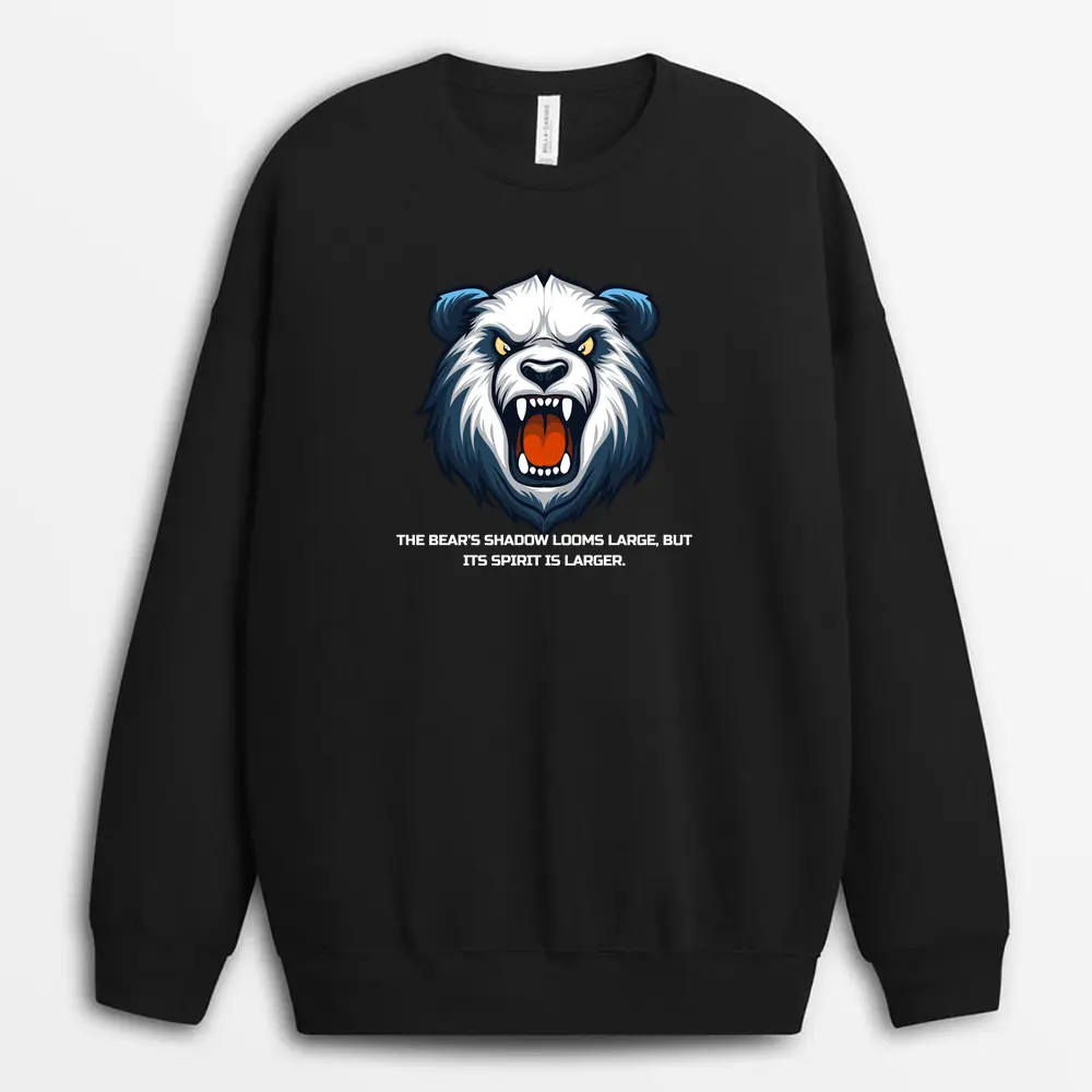 The Bears Shadow Looms Large But Its Spirit Is Larger Hyeinxtee Sweatshirt - Black